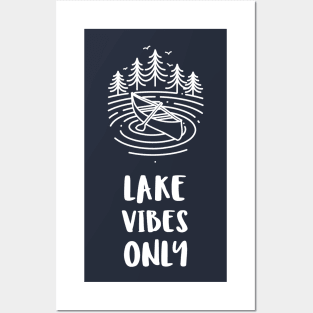 lake vibes only Posters and Art